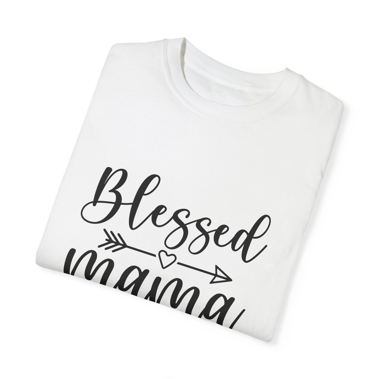 Blessed Mama Unisex Garment-Dyed T-shirt