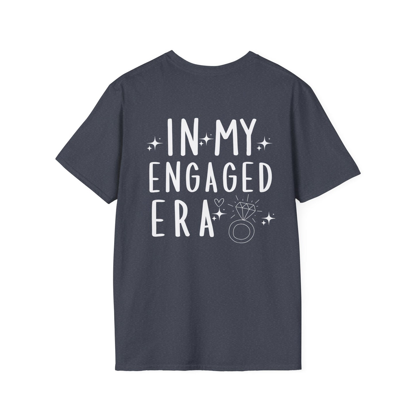 In My Engaged Era T-Shirt