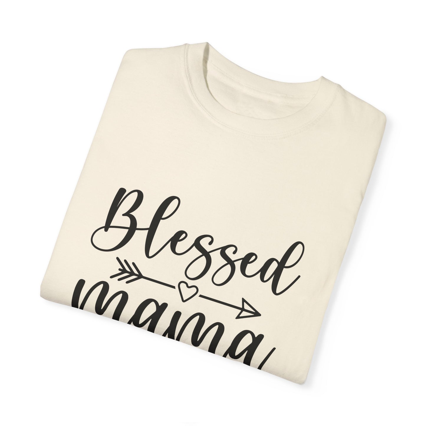 Blessed Mama Unisex Garment-Dyed T-shirt