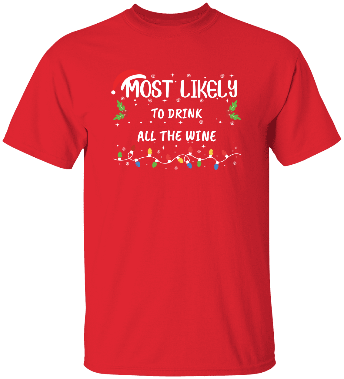 Unisex Most Likely To | Personalized T-Shirt for Christmas