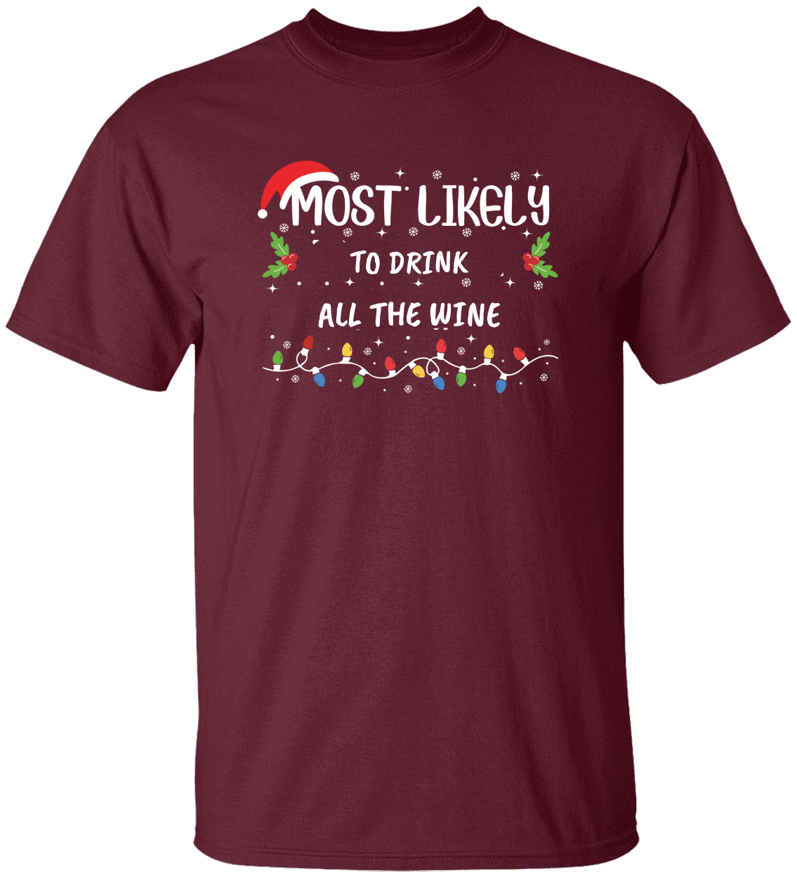 Unisex Most Likely To | Personalized T-Shirt for Christmas