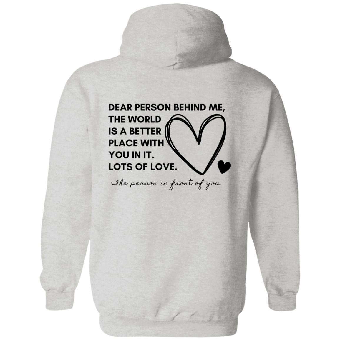 The World is a Better Place with You in It | Pullover Hoodie