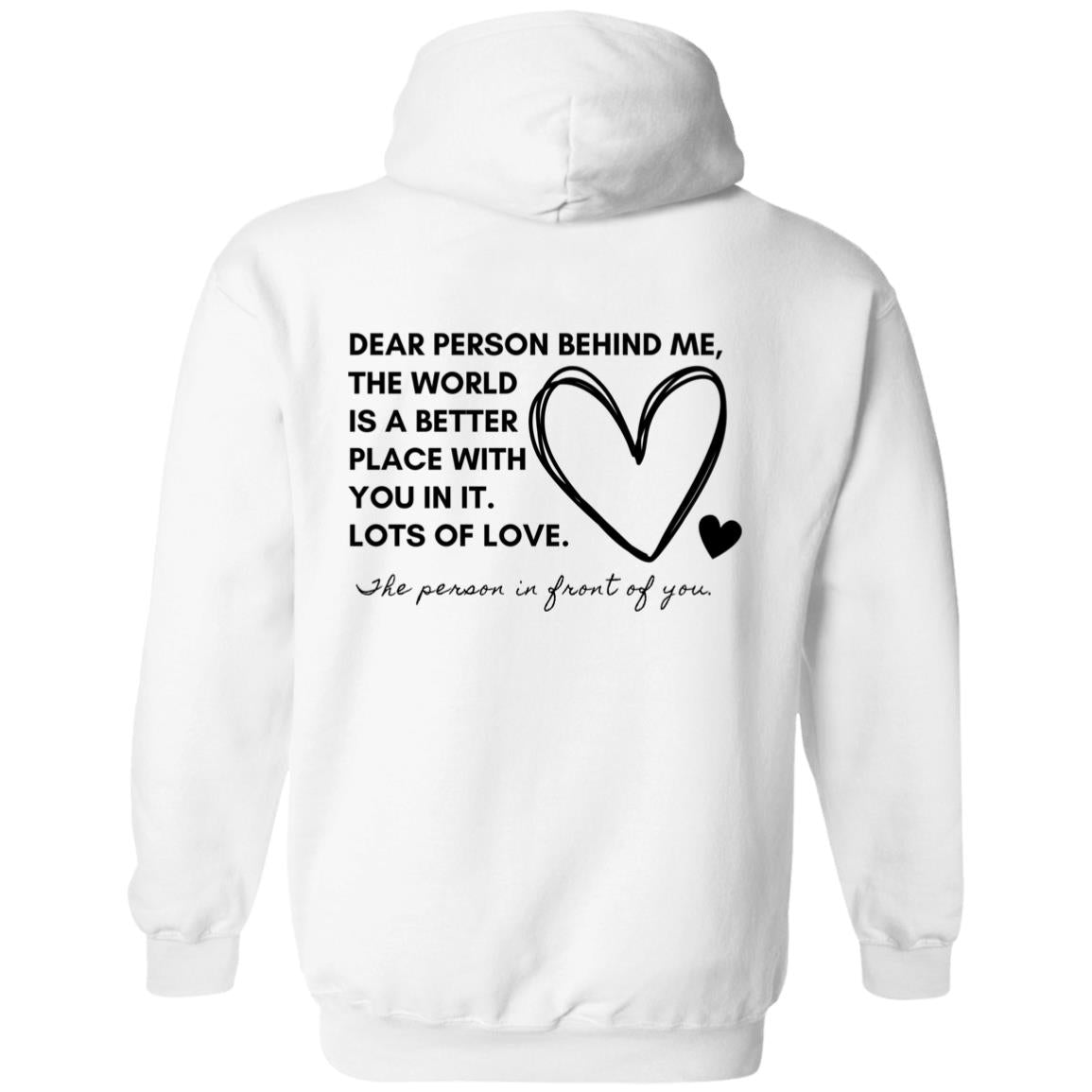 The World is a Better Place with You in It | Pullover Hoodie