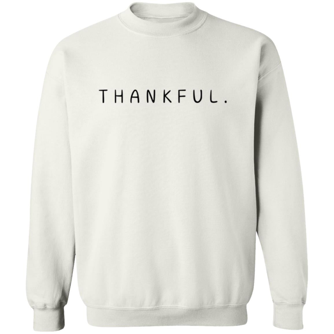 THANKFUL | Sweatshirt | T-Shirt