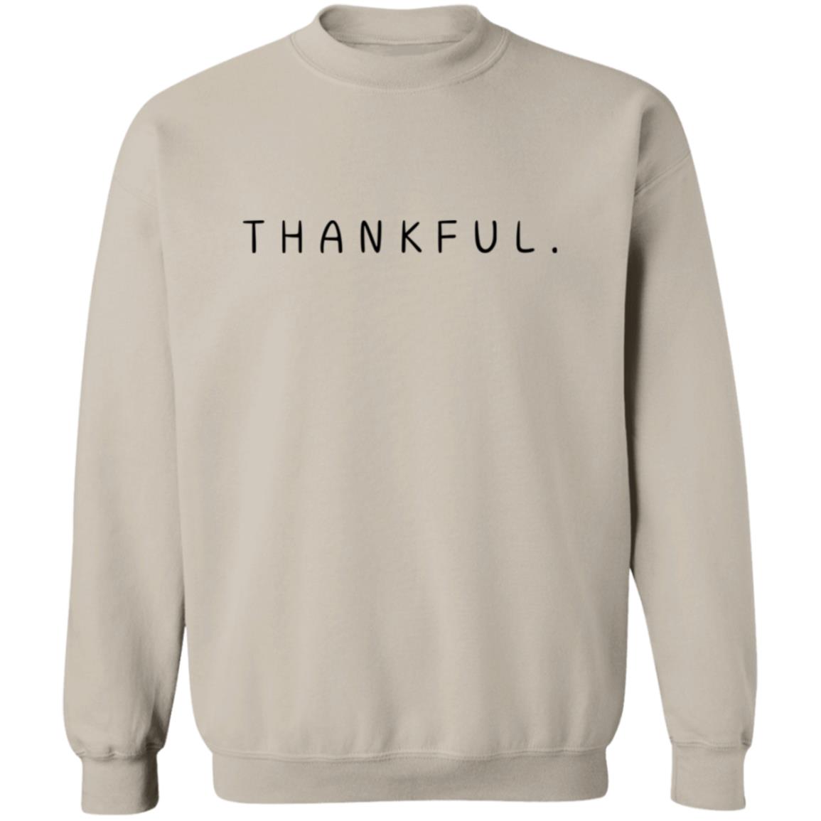 THANKFUL | Sweatshirt | T-Shirt