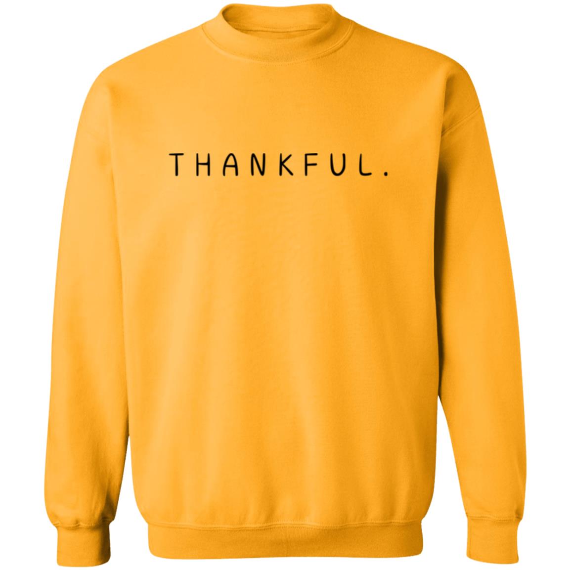 THANKFUL | Sweatshirt | T-Shirt