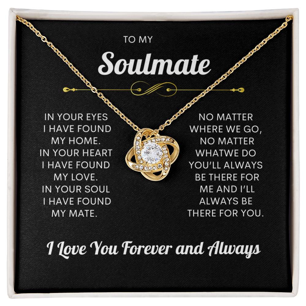 To My Soulmate | I Love You, Forever & Always - Love Knot Necklace