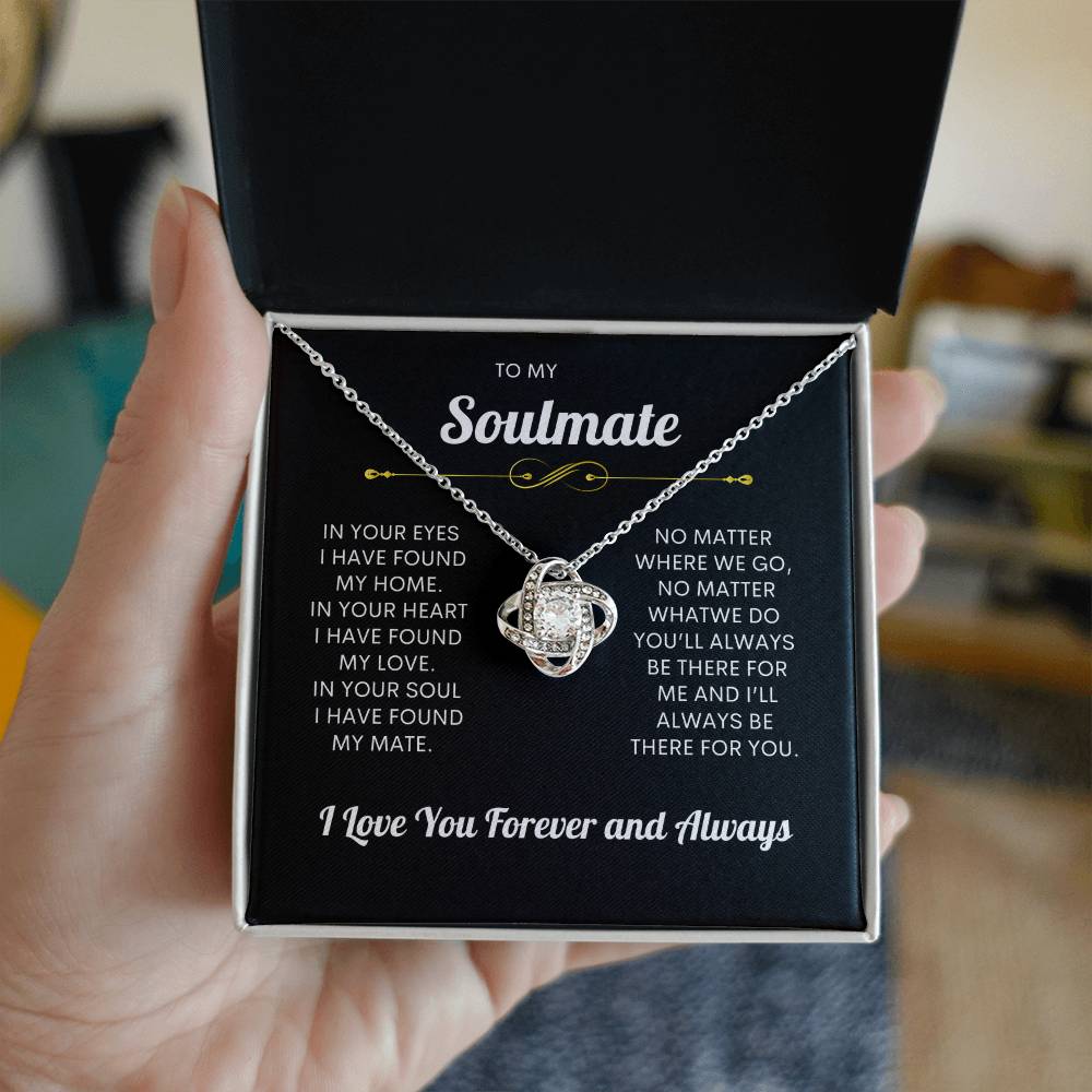 To My Soulmate | I Love You, Forever & Always - Love Knot Necklace