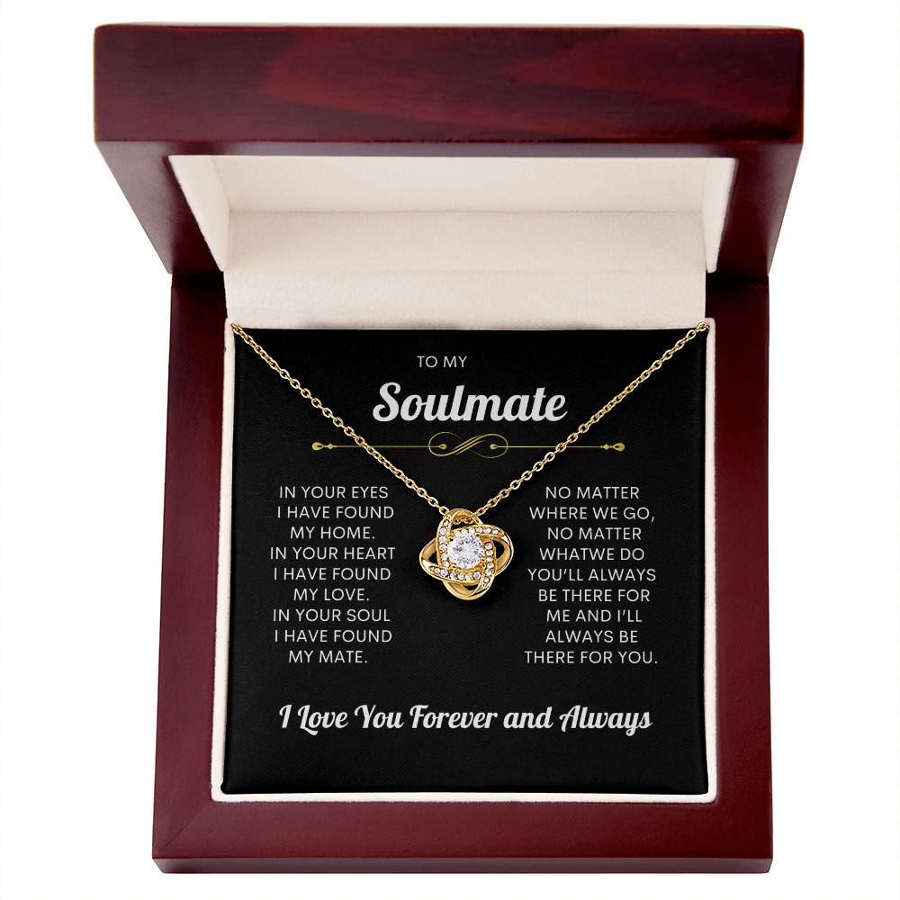 To My Soulmate | I Love You, Forever & Always - Love Knot Necklace