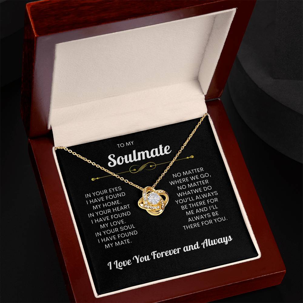 To My Soulmate | I Love You, Forever & Always - Love Knot Necklace