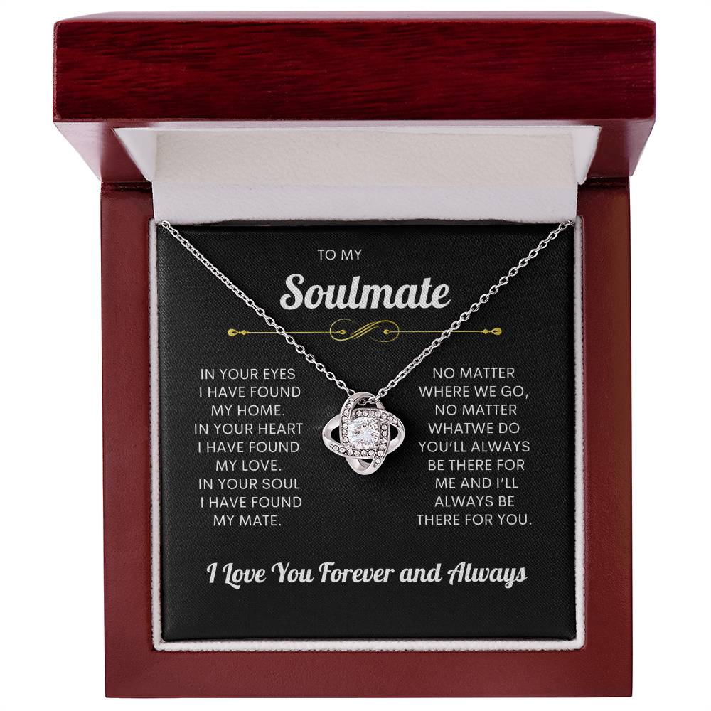 To My Soulmate | I Love You, Forever & Always - Love Knot Necklace