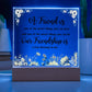 A Friend is One of the Nicest Things You Can Have | Square Acrylic Plaque!