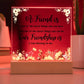 A Friend is One of the Nicest Things You Can Have | Square Acrylic Plaque!
