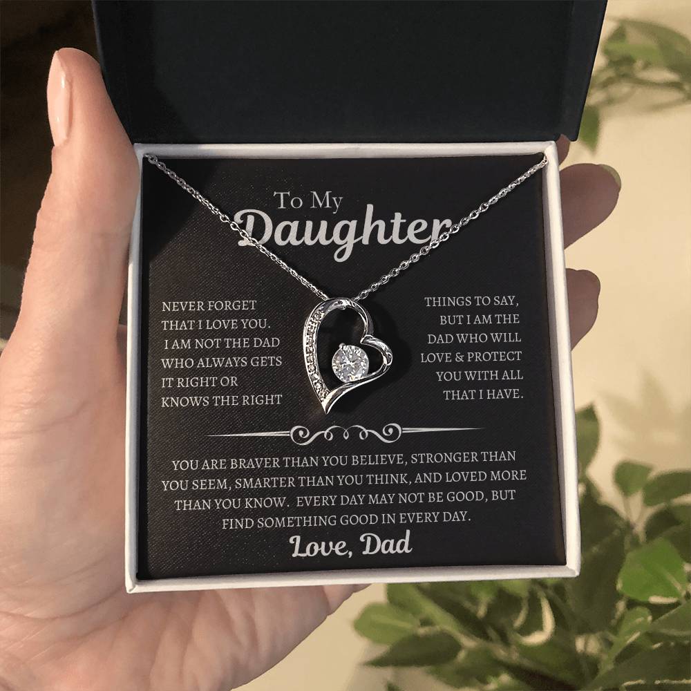 To My Daughter | Never Forget that I love You BW Necklace