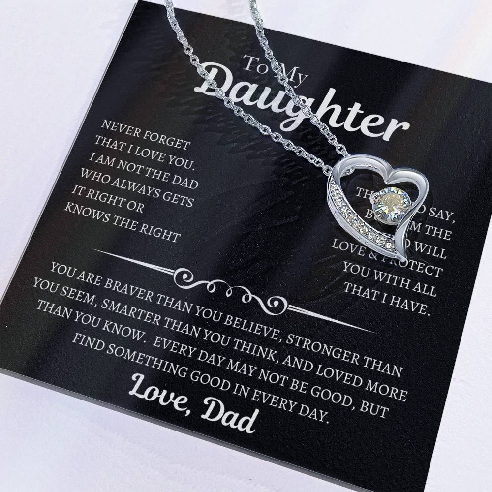 To My Daughter | Never Forget that I love You BW Necklace