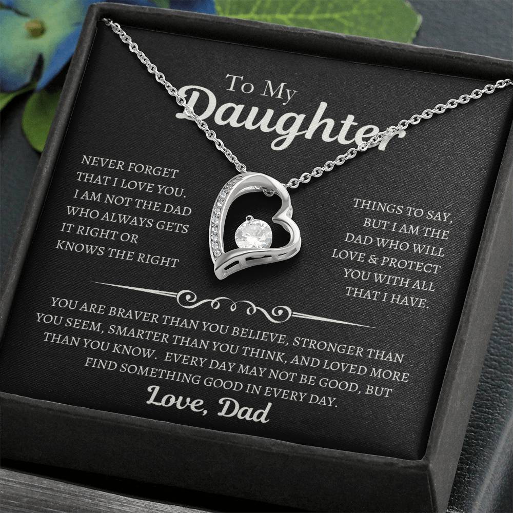 To My Daughter | Never Forget that I love You BW Necklace