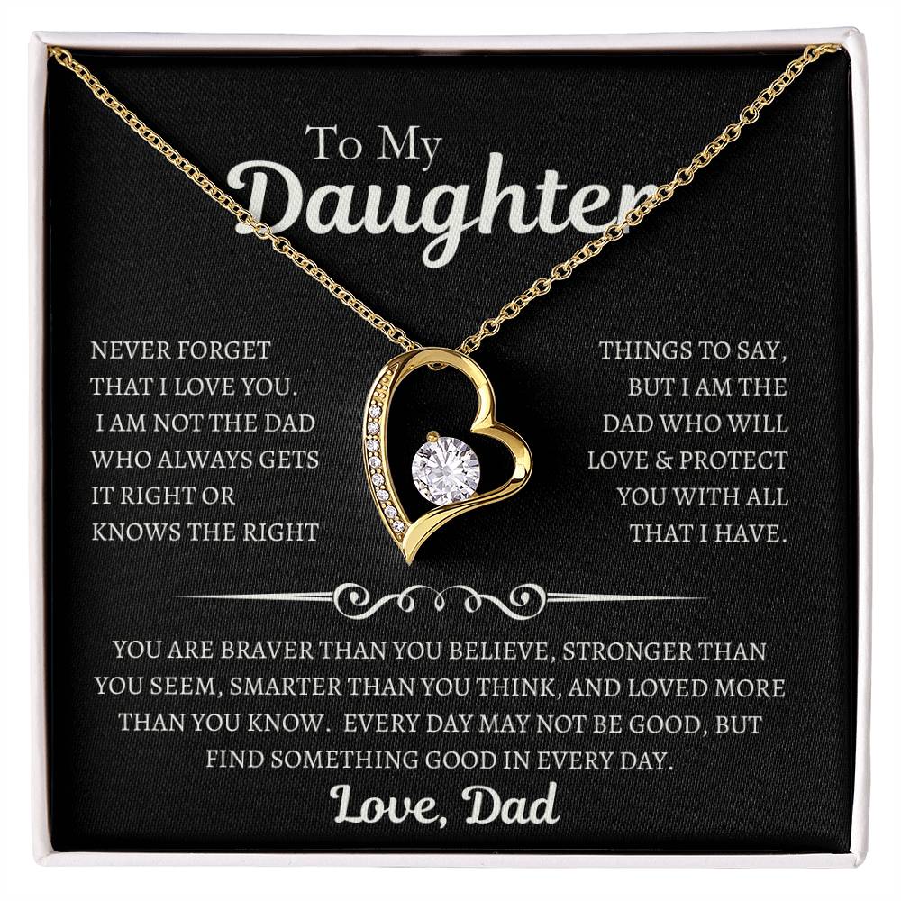 To My Daughter | Never Forget that I love You BW Necklace